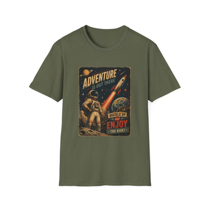 Adventure Is Out There Buckle Up And Enjoy The Ride Space Rocket T-Shirt