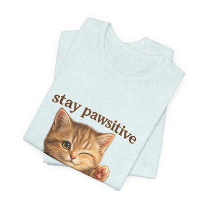 Stay Pawsitive Cute Cat T-Shirt