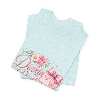 Dinkin' Pretty Funny Pickleball T-Shirt