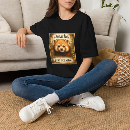 Breathe Red Panda T‑Shirt — "Breathe. Just breathe." Relaxation Tee