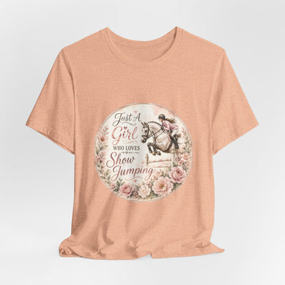 Just A Girl Who Loves Show Jumping Equestrian T-Shirt