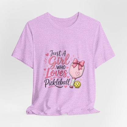 Just a Girl Who Loves Pickleball T-Shirt