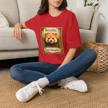 Breathe Red Panda T‑Shirt — "Breathe. Just breathe." Relaxation Tee