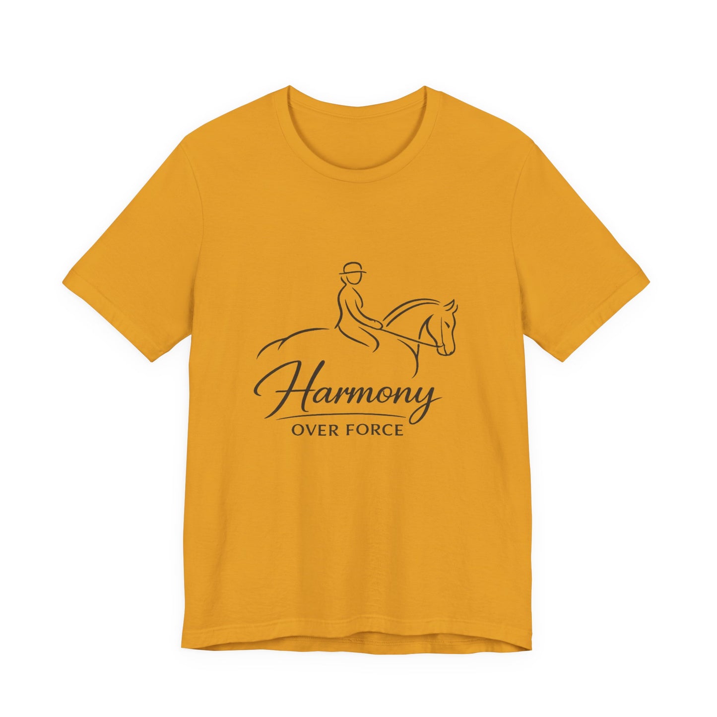 Harmony Over Force T-Shirt — Equestrian Riding