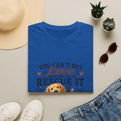 Rescue It T-Shirt — "You Can't Buy Love But You Can Rescue It" Dog Rescue Tee