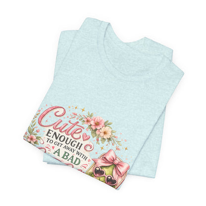 Cute Enough to Get Away with a Bad Line Call Funny Pickleball T-Shirt