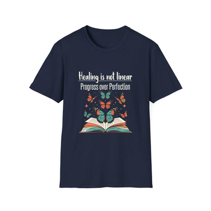 Healing Is Not Linear Progress Over Perfection T-Shirt