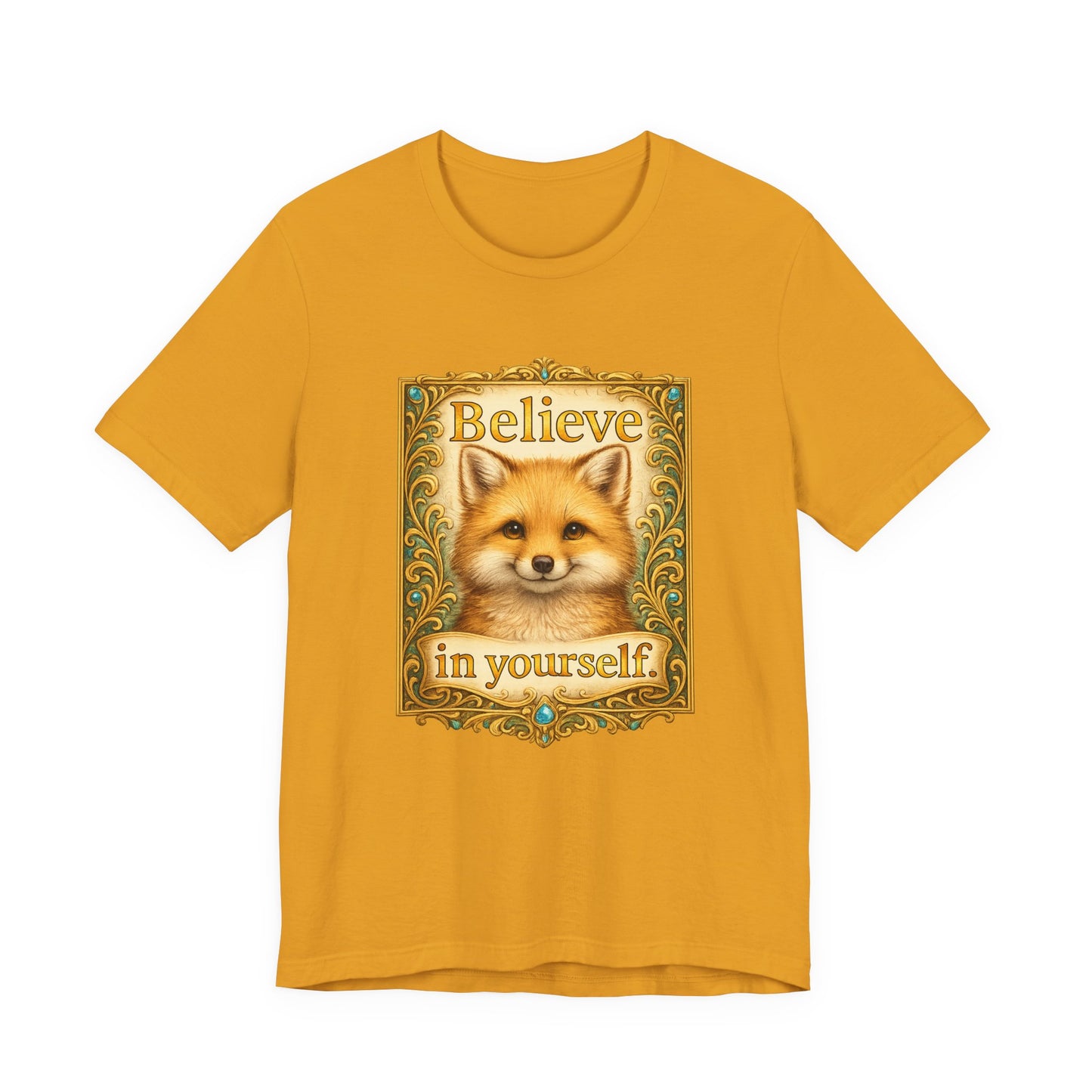 Believe in Yourself Fox T-Shirt