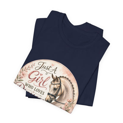 Just A Girl Who Loves Dressage Equestrian T-Shirt