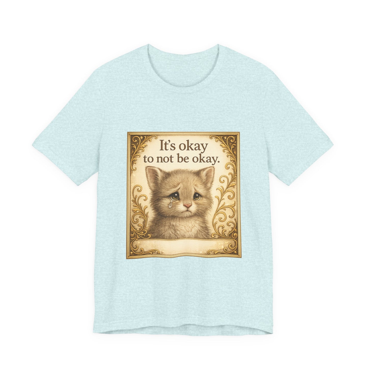 It's Okay To Not Be Okay Kitten Mental Health T-Shirt