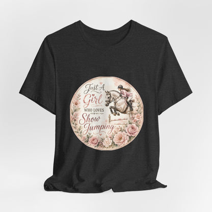 Just A Girl Who Loves Show Jumping Equestrian T-Shirt