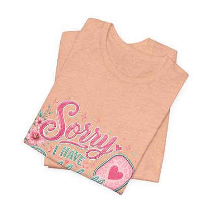 Sorry I Have Pickleball Tee — Cute Floral Pickleball T‑Shirt for Players