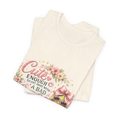 Cute Enough to Get Away with a Bad Line Call Funny Pickleball T-Shirt