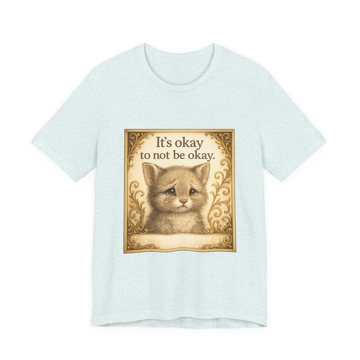 It's Okay To Not Be Okay Kitten Mental Health T-Shirt
