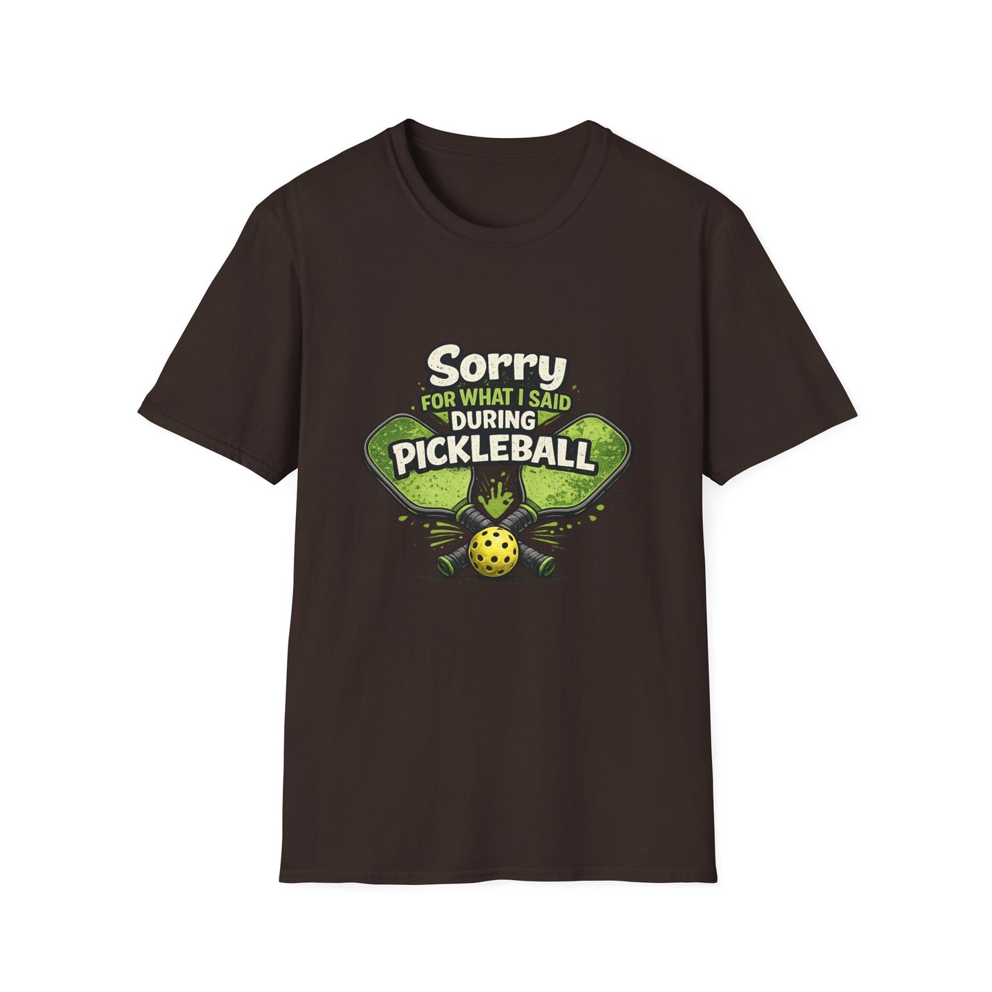 Pickleball T-Shirt — “Sorry For What I Said During Pickleball” Funny Sports Tee