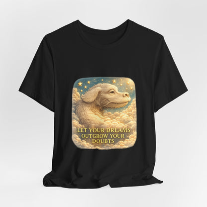 Let Your Dreams Outgrow Your Doubts Falkor T-Shirt
