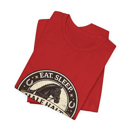 Eat Sleep Half Halt Repeat T-Shirt — Equestrian Horse Riding Tee