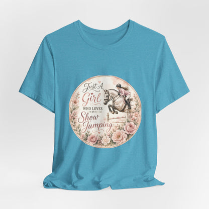 Just A Girl Who Loves Show Jumping Equestrian T-Shirt