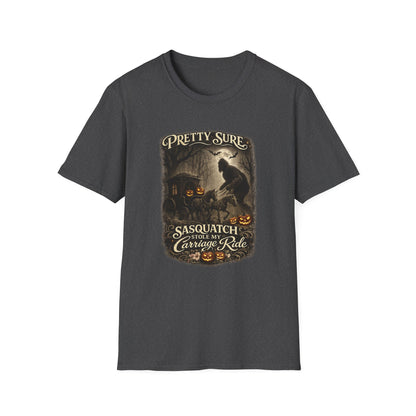 Sasquatch Stole My Carriage Ride Funny Halloween T-Shirt