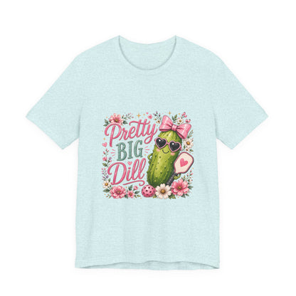 Pretty Big Dill T‑Shirt — Cute Pickleball Graphic Tee with Floral Accents