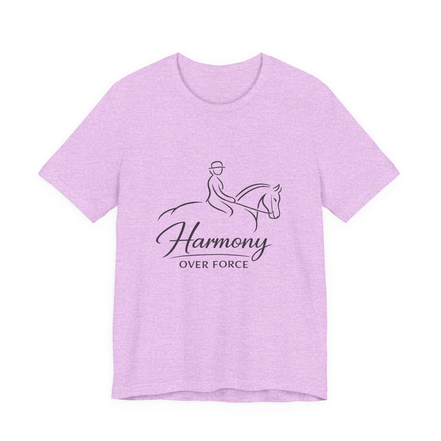 Harmony Over Force T-Shirt — Equestrian Riding