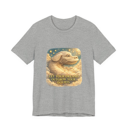 Let Your Dreams Outgrow Your Doubts Falkor T-Shirt