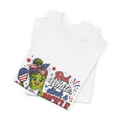 Red, White, Dink & Pickleball Funny Patriotic T-Shirt