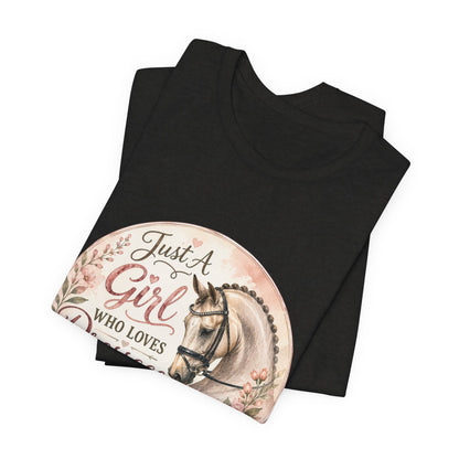Just A Girl Who Loves Dressage Equestrian T-Shirt