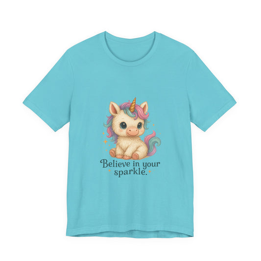 Believe in Your Sparkle Cute Unicorn T-Shirt