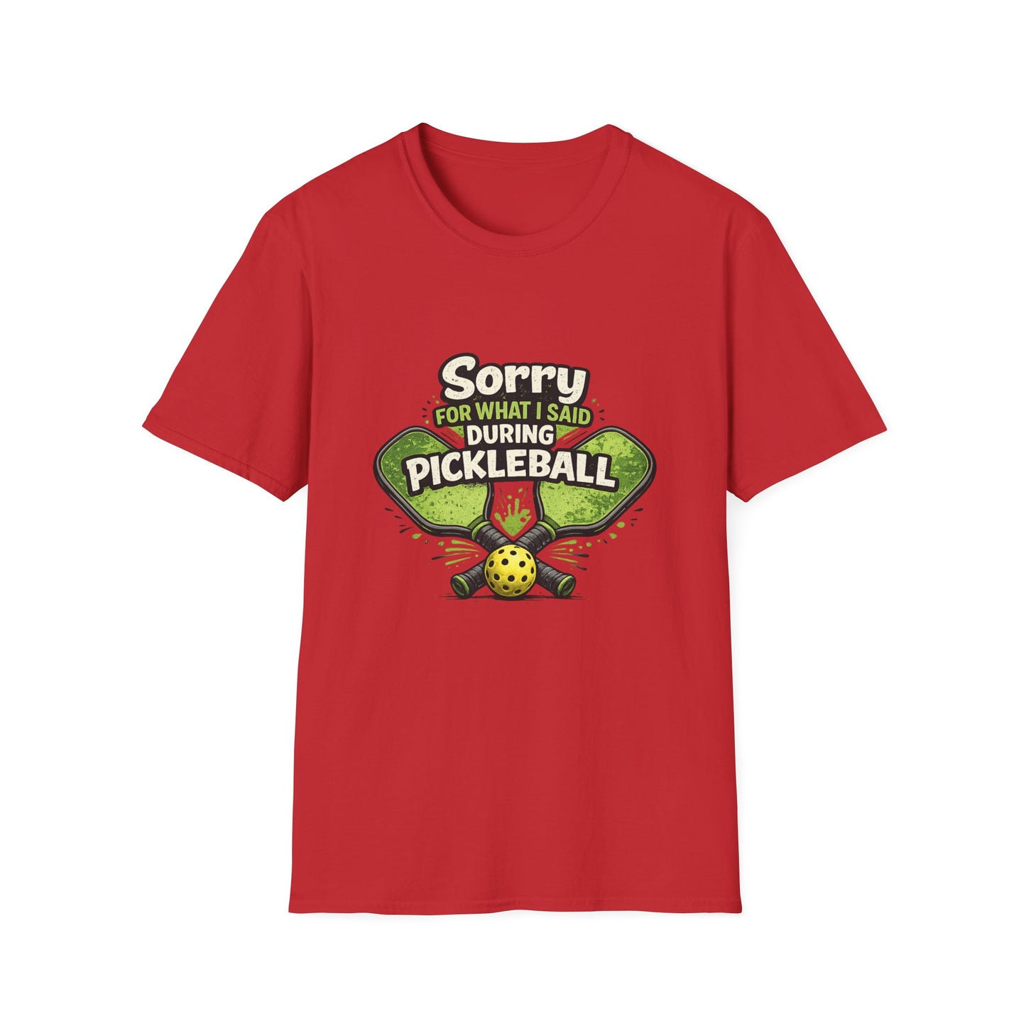 Pickleball T-Shirt — “Sorry For What I Said During Pickleball” Funny Sports Tee