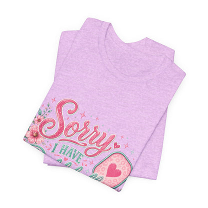 Sorry I Have Pickleball Tee — Cute Floral Pickleball T‑Shirt for Players