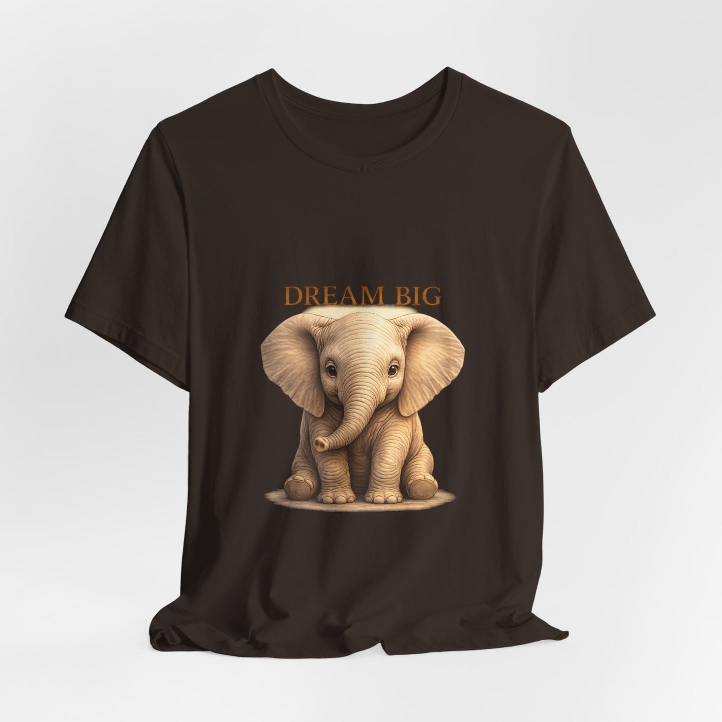 Dream Big Elephant T-Shirt — Cute Baby Elephant Graphic Tee