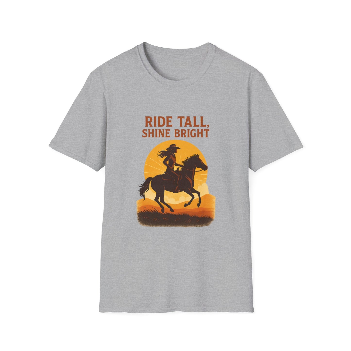 Ride Tall, Shine Bright Western Cowboy T-Shirt