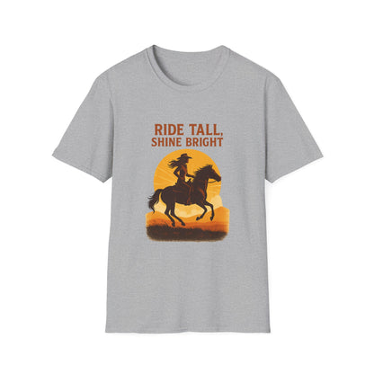Ride Tall, Shine Bright Western Cowboy T-Shirt