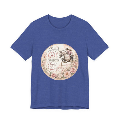 Just A Girl Who Loves Show Jumping Equestrian T-Shirt