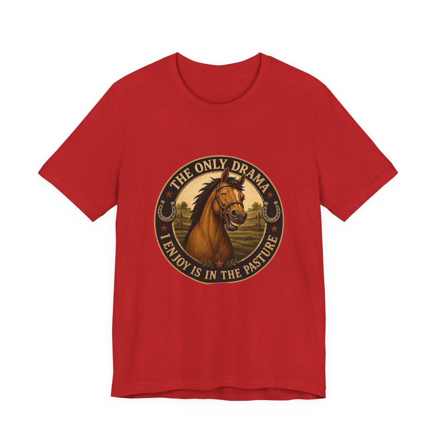The Only Drama I Enjoy Is In The Pasture Funny Horse T-Shirt