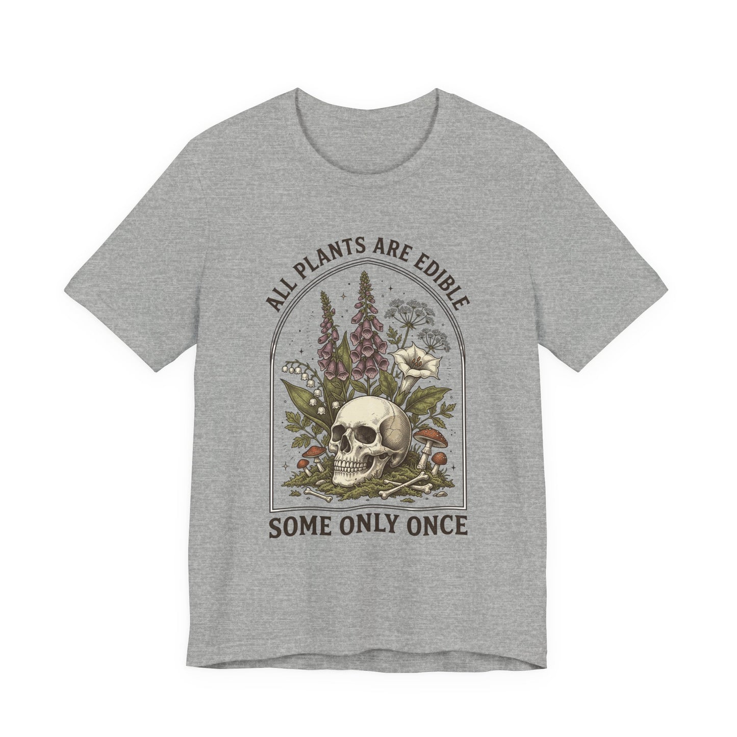 All Plants Are Edible Tee | Dark Nature Humor, Vintage Botanical Skull